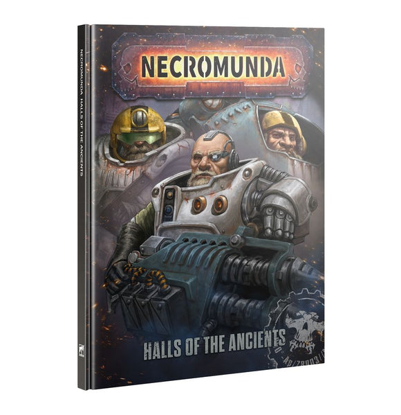 Warhammer Necromunda - Necromunda: Halls of the Ancients