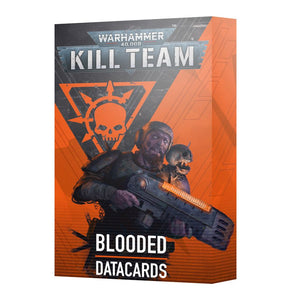 Warhammer 40,000 - Kill Team: Blooded – Datacards