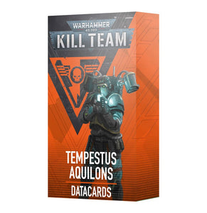 Warhammer 40,000 - Kill Team: Tempestus Aquilons – Datacards